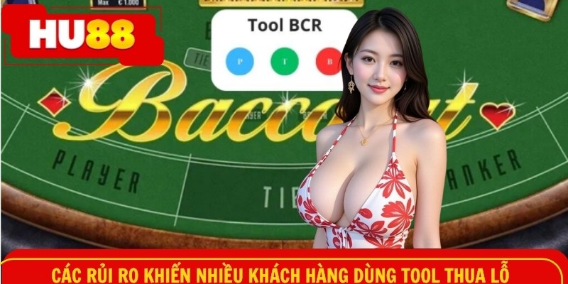 Các rủi ro khiến nhiều khách hàng dùng tool thua lỗ